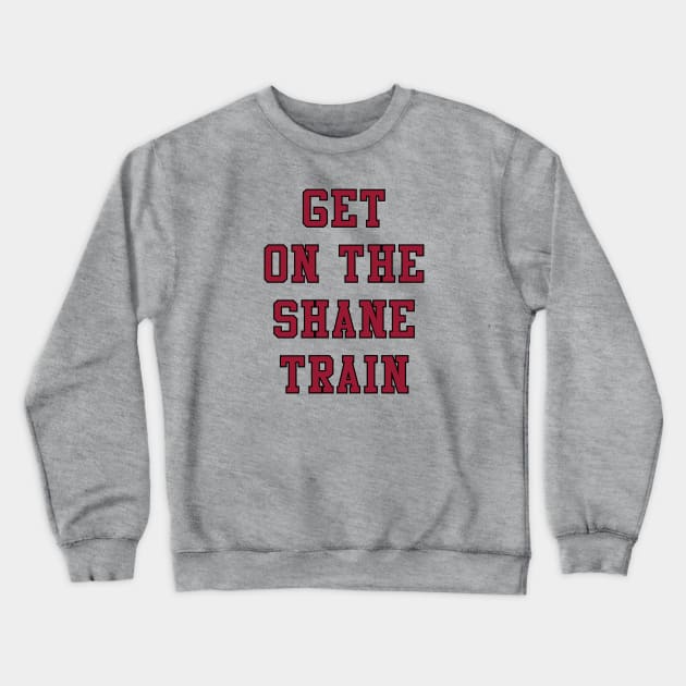 Get on the Shane Train Crewneck Sweatshirt by Tomorrowland Arcade